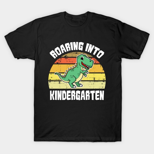 Roaring Into Kindergarten, Cute Dinosaur, Kindergarten T-Shirt by CoolandCreative